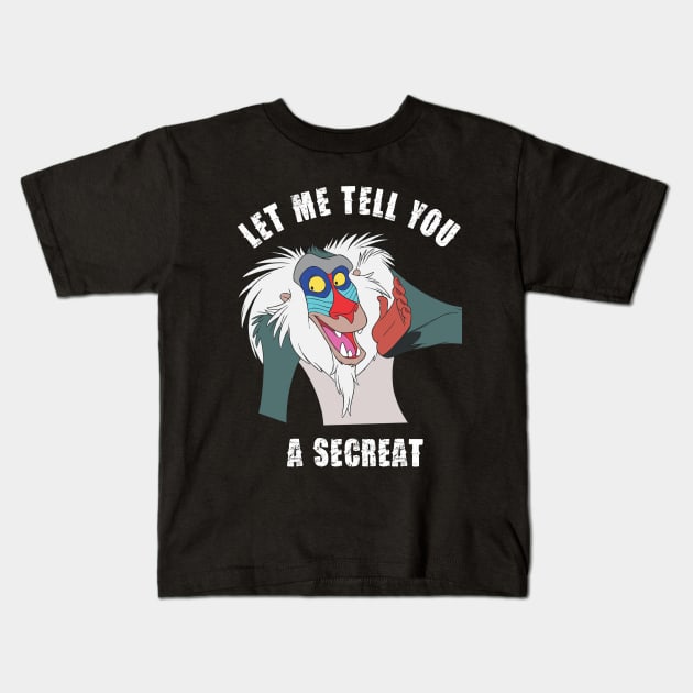 Lion King Rafiki let tell you a secreat Kids T-Shirt by Pannolinno